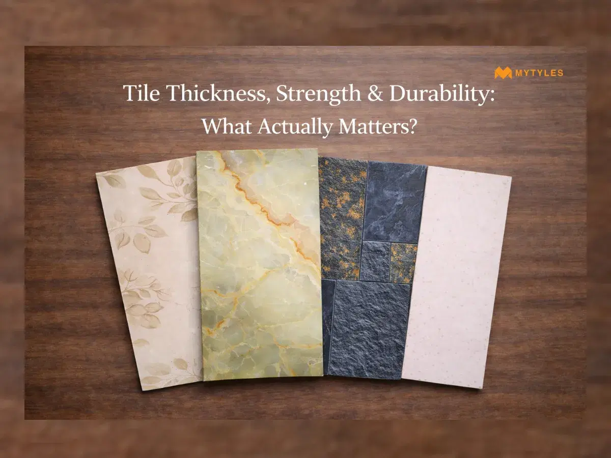 Tile Thickness, Strength & Durability: What Actually Matters?