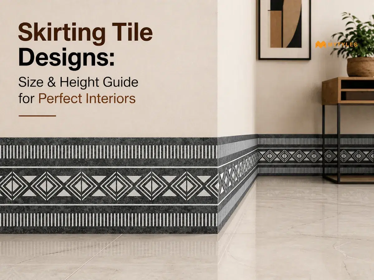 Skirting Tile Designs: Size & Height Guide for Perfect Interiors